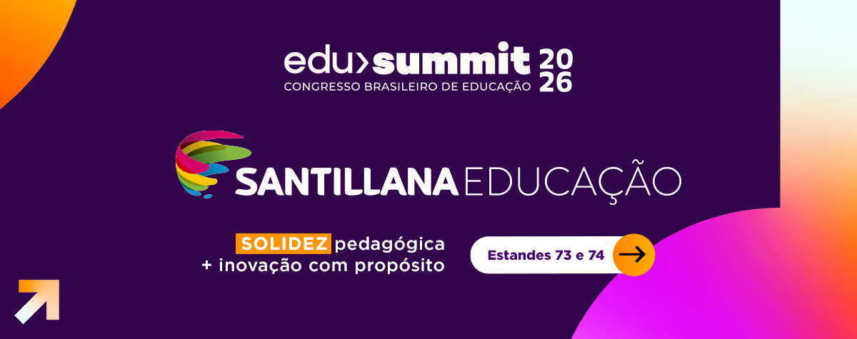 Santillana Educação: solidez pedagógica e inovação com propósito que expandem a educação
